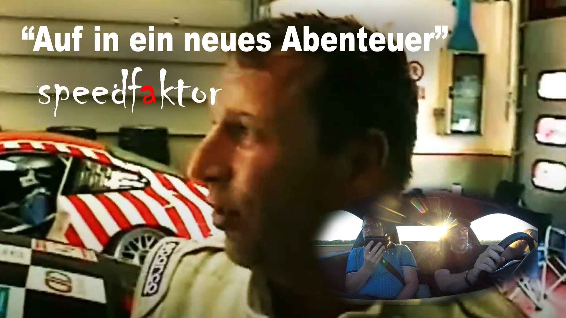 Speedfaktor Auf in ein neues Abenteuer