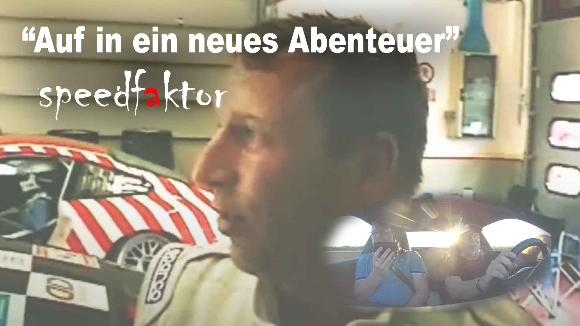 Speedfaktor Auf in ein neues Abenteuer