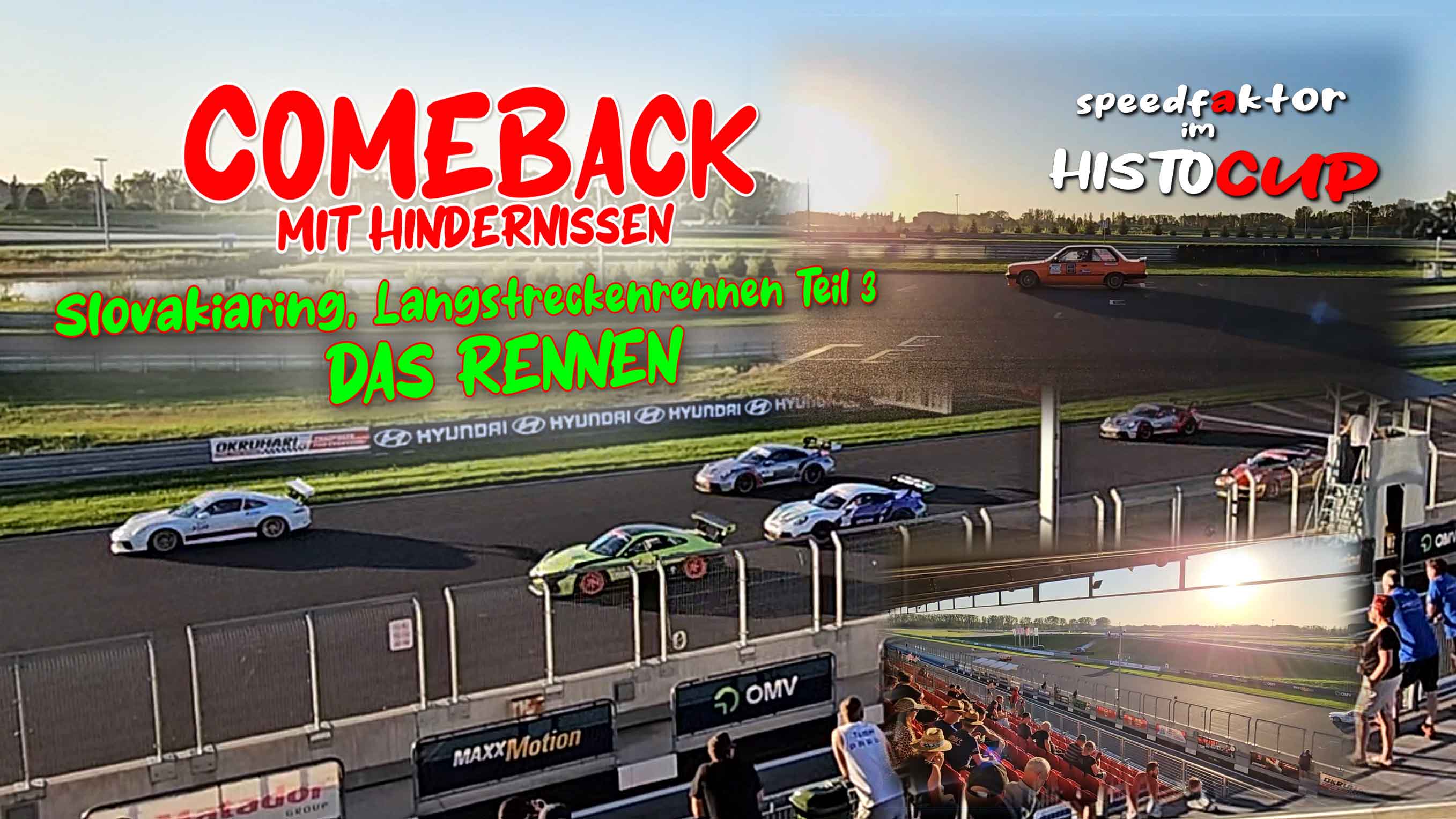 Speedfaktor beim Histocup, Langstreckenrennen am Slovakiaring