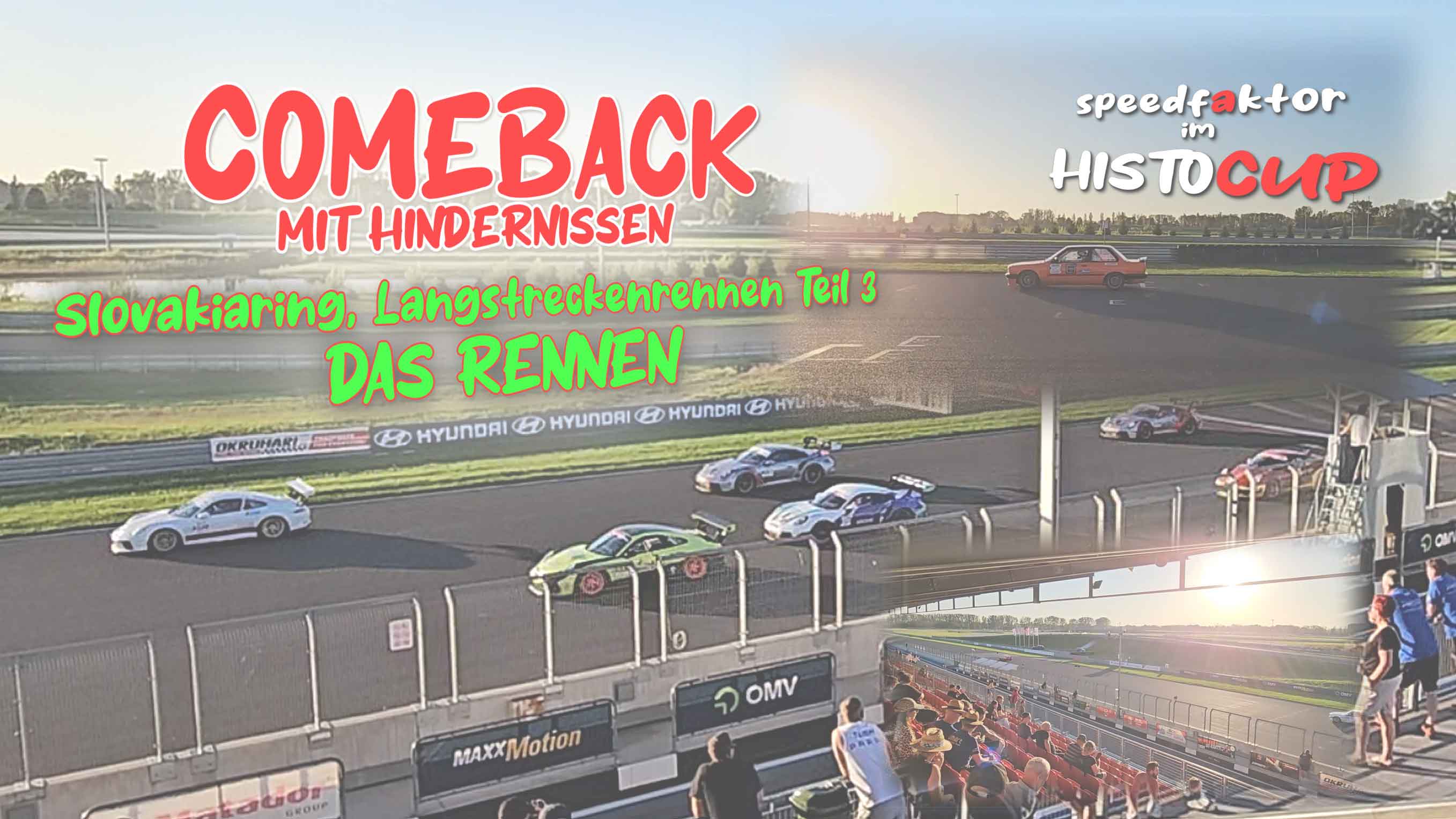 Speedfaktor beim Histocup, Langstreckenrennen am Slovakiaring