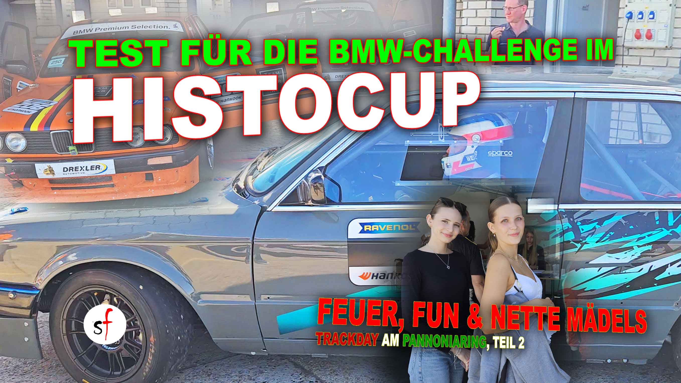 Speedfaktor Trackday und Testtag für die BMW-Challenge im Histocup