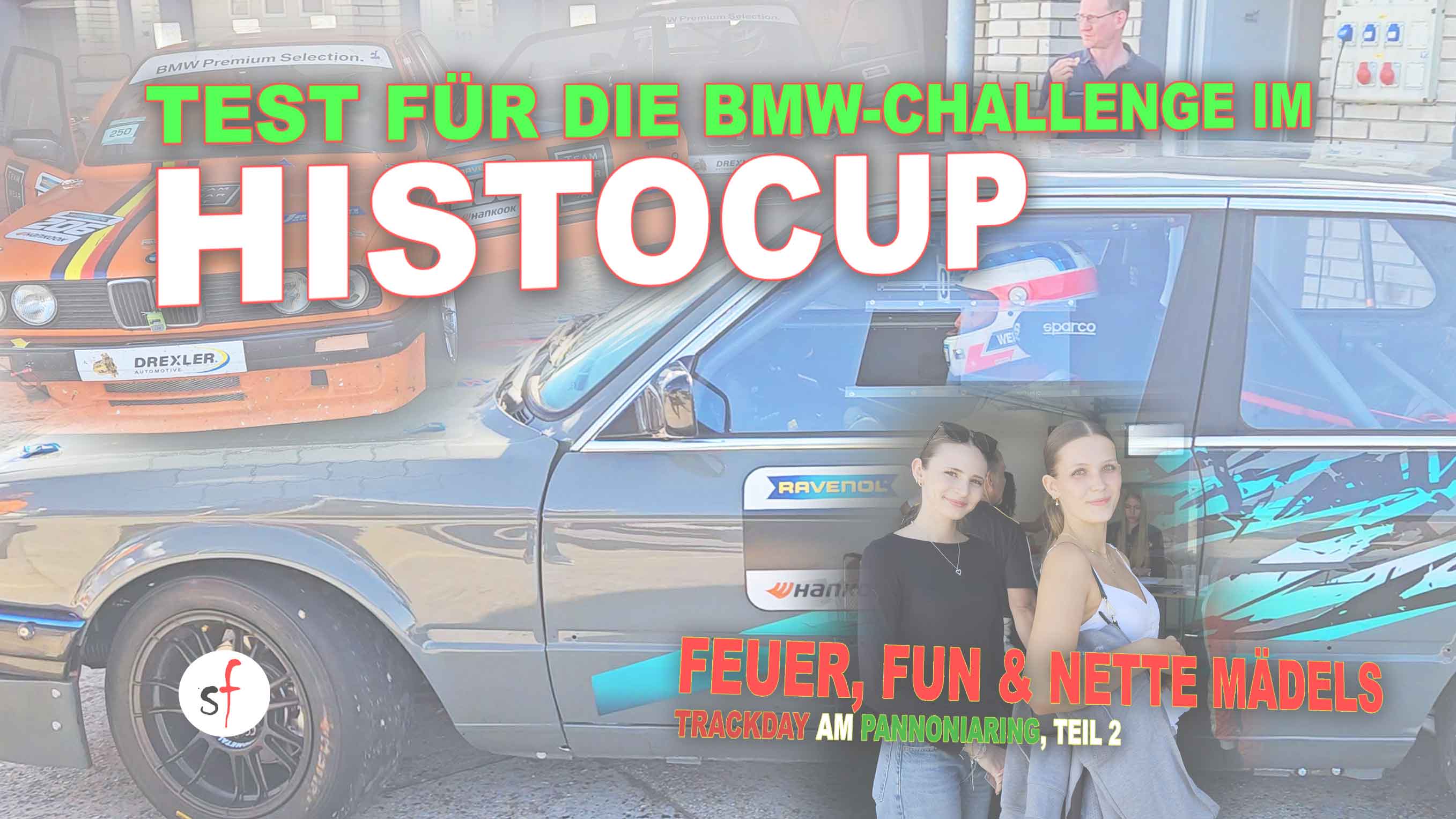 Speedfaktor Trackday und Testtag für die BMW-Challenge im Histocup