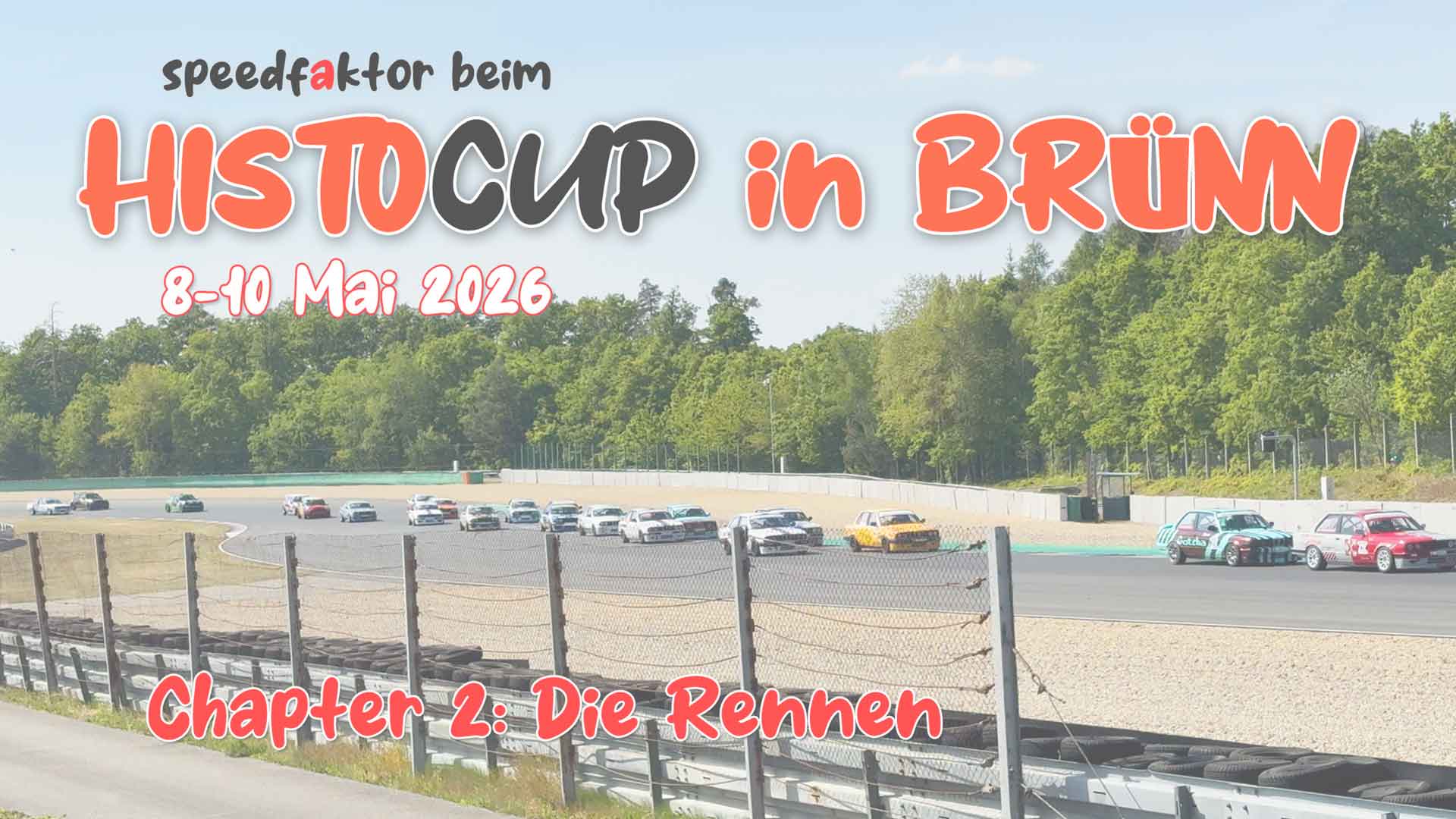 Speedfaktor beim Histocup, Automotodrom Brünn