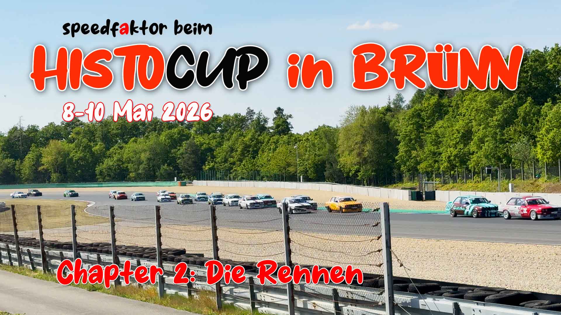Speedfaktor beim Histocup, Automotodrom Brünn